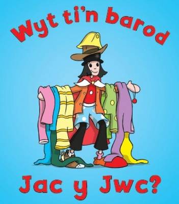 Cyfres Bygi Bach: Wyt Ti'n Barod, Jac y Jwc?