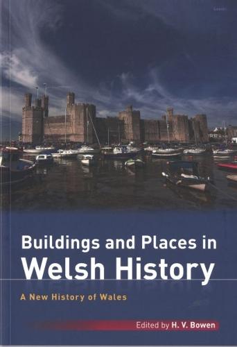 Buildings and Places in Welsh History