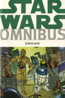 Star Wars: Droids Omnibus