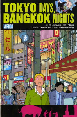 Vertigo Pop: Tokyo Days, Bangkok Nights