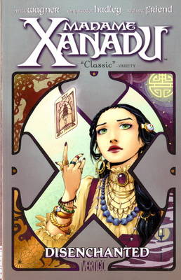 Madame Xanadu: Disenchanted v. 1