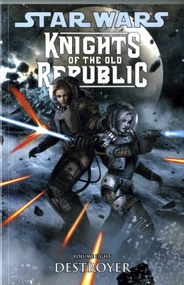 Star Wars - Knights of the Old Republic: Destroyer v. 8