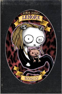 Lenore: Noogies Color Edition (Hardcover)