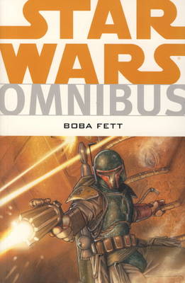 Star Wars Omnibus: Boba Fett