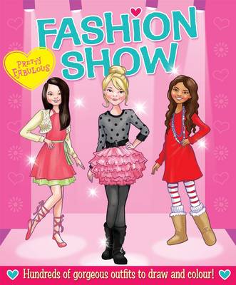 Pretty Fabulous: Fashion Show