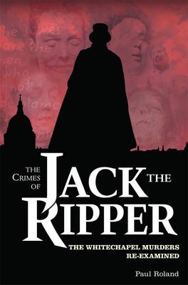 The Crimes of Jack the Ripper