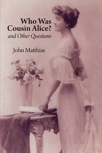 Who Was Cousin Alice? and Other Questions