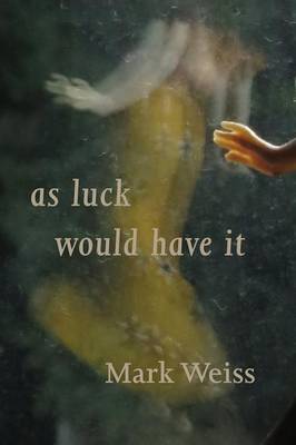 As Luck Would Have it