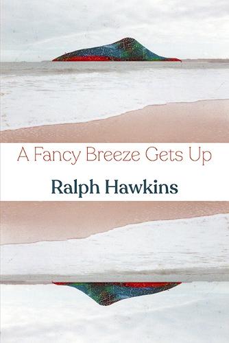 A Fancy Breeze Gets Up