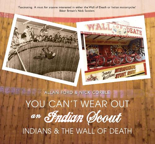 You Can't Wear Out an Indian Scout