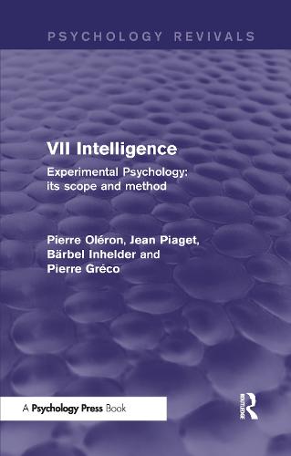 Experimental Psychology Its Scope and Method: Volume VII