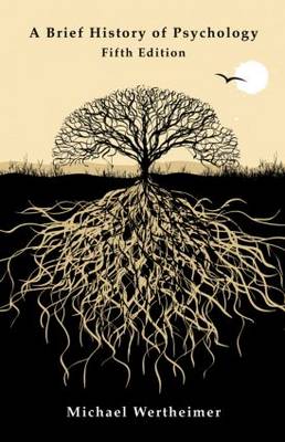 A Brief History of Psychology