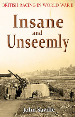 Insane and Unseemly