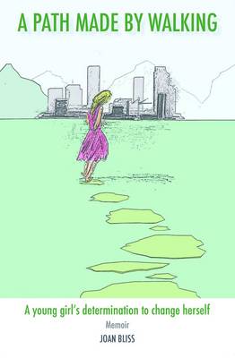 A Path Made By Walking