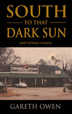 South to That Dark Sun