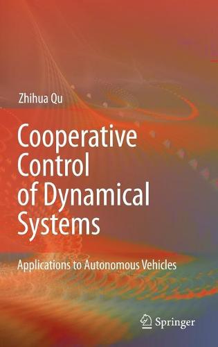 Cooperative Control of Dynamical Systems