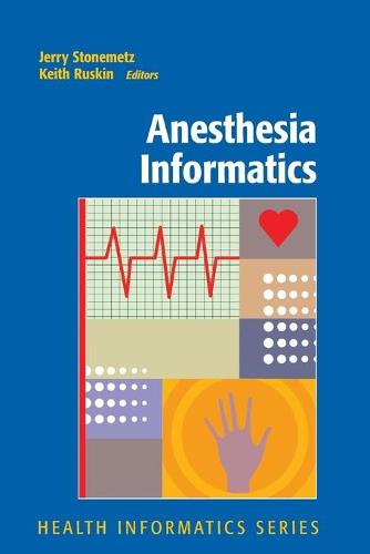 Anesthesia Informatics