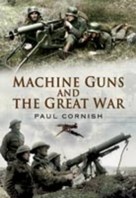 Machine-guns and the Great War