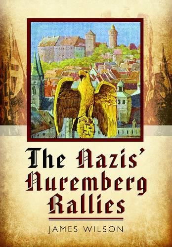 Nazi's Nuremberg Rallies