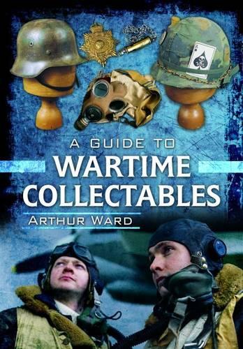 Guide to Wartime Collectables