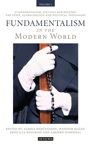 Fundamentalism in the Modern World Vol 1
