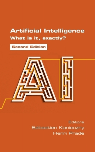 Artificial Intelligence. What is it, exactly? Second Edition
