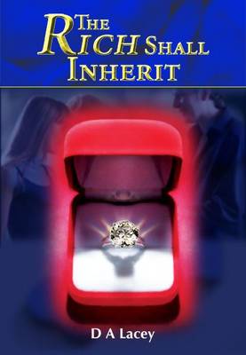 The Rich Shall Inherit