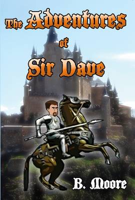 The Adventures of Sir Dave