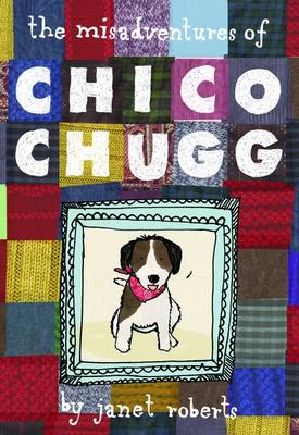 The Misadventures of Chico Chugg