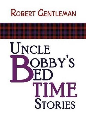 Uncle Bobby's Bedtime Stories