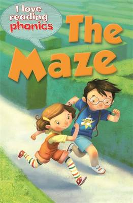 I Love Reading Phonics Level 4: The Maze