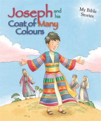 My Bible Stories: Joseph and His Coat of Many Colours