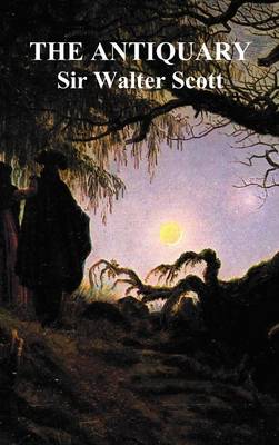 The Antiquary (Volumes I and II)
