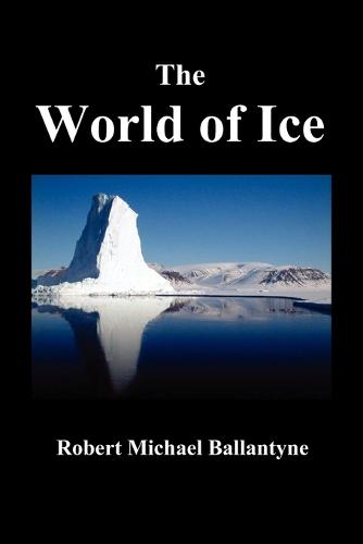 THE World of Ice