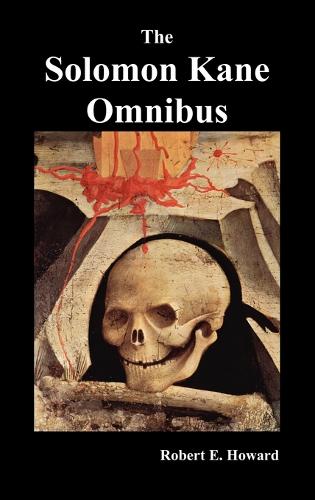 The Solomon Kane Omnibus