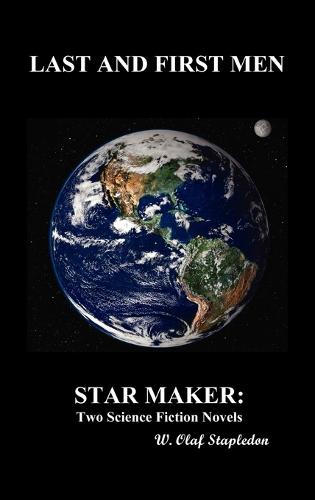 Last and First Men and Star Maker (HBK)