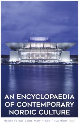 An Encyclopaedia of Contemporary Nordic Culture