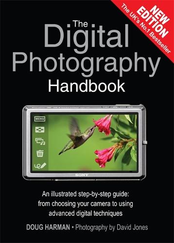 The Digital Photography Handbook