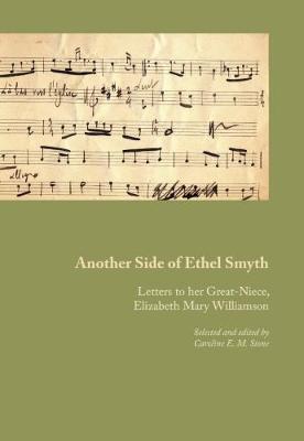 Another Side of Ethel Smyth