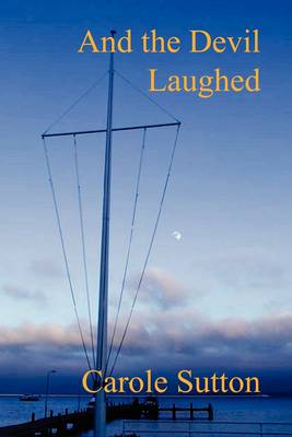 And the Devil Laughed