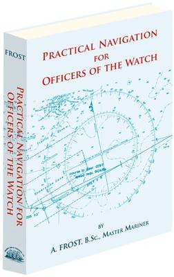 Practical Navigation for Officers of the Watch