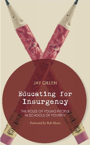 Educating for Insurgency