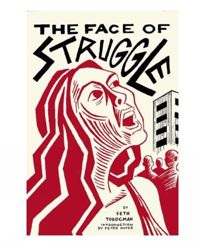 The Face of Struggle