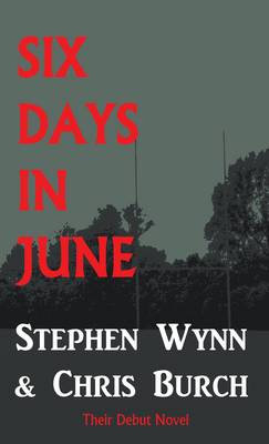 Six Days In June