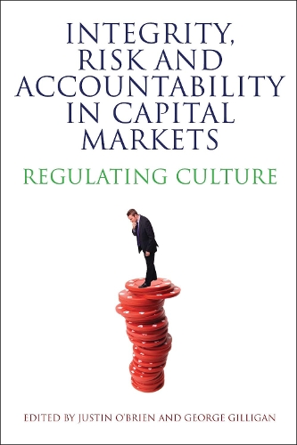 Integrity, Risk and Accountability in Capital Markets