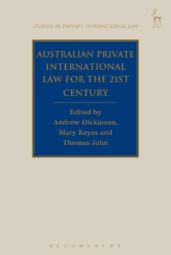 Australian Private International Law for the 21st Century