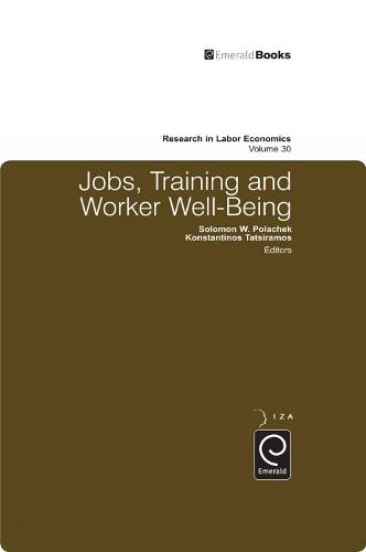 Jobs, Training, and Worker Well-Being