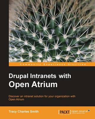 Drupal Intranets with Open Atrium
