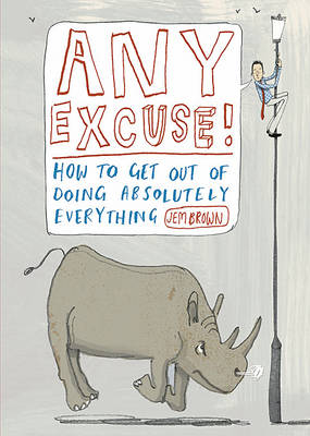 Any Excuse