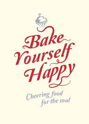 Bake Yourself Happy